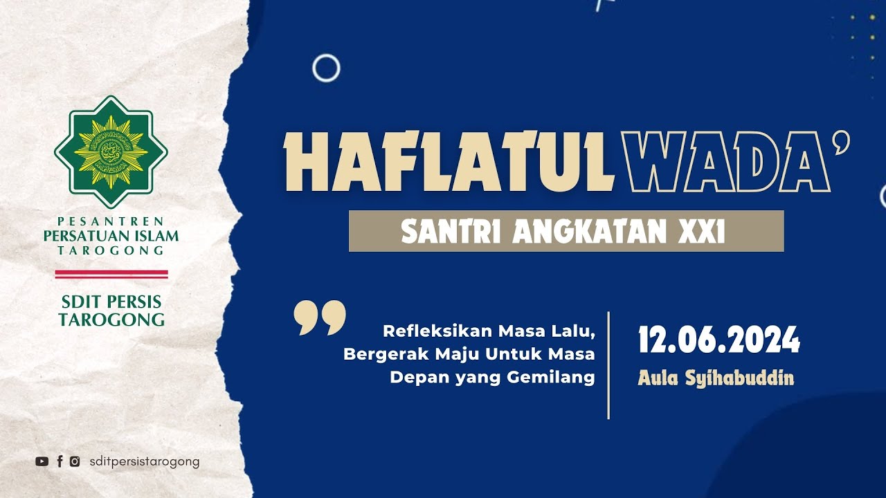 Angkatan 21 - Haflatul Wada' SDIT Persis Tarogong
