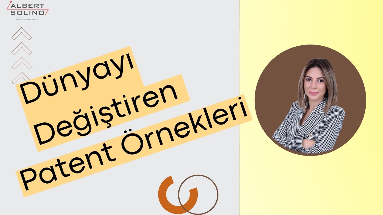 Dünyayı Değiştiren Patent Örnekleri