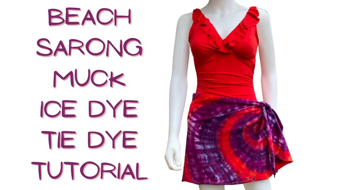 Tie-Dye Designs: Beach Sarong Muck Ice Dye