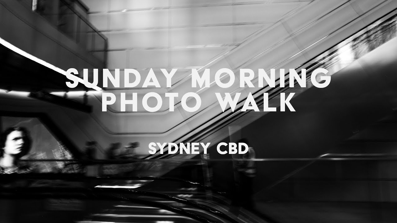 Sunday Morning Photo Walk: Sydney CBD (POV)