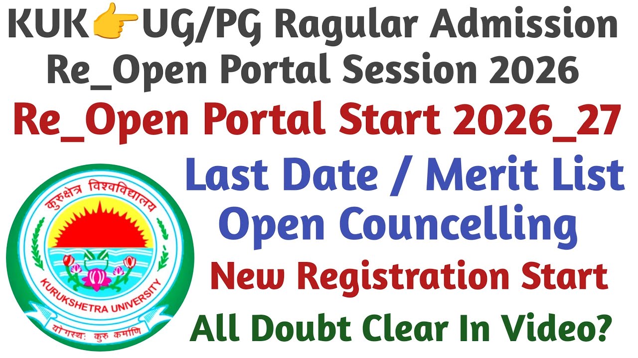 KUK👉UG/PG Ragular Admission Re_Open Portal Session 2026 #kukuniversity 