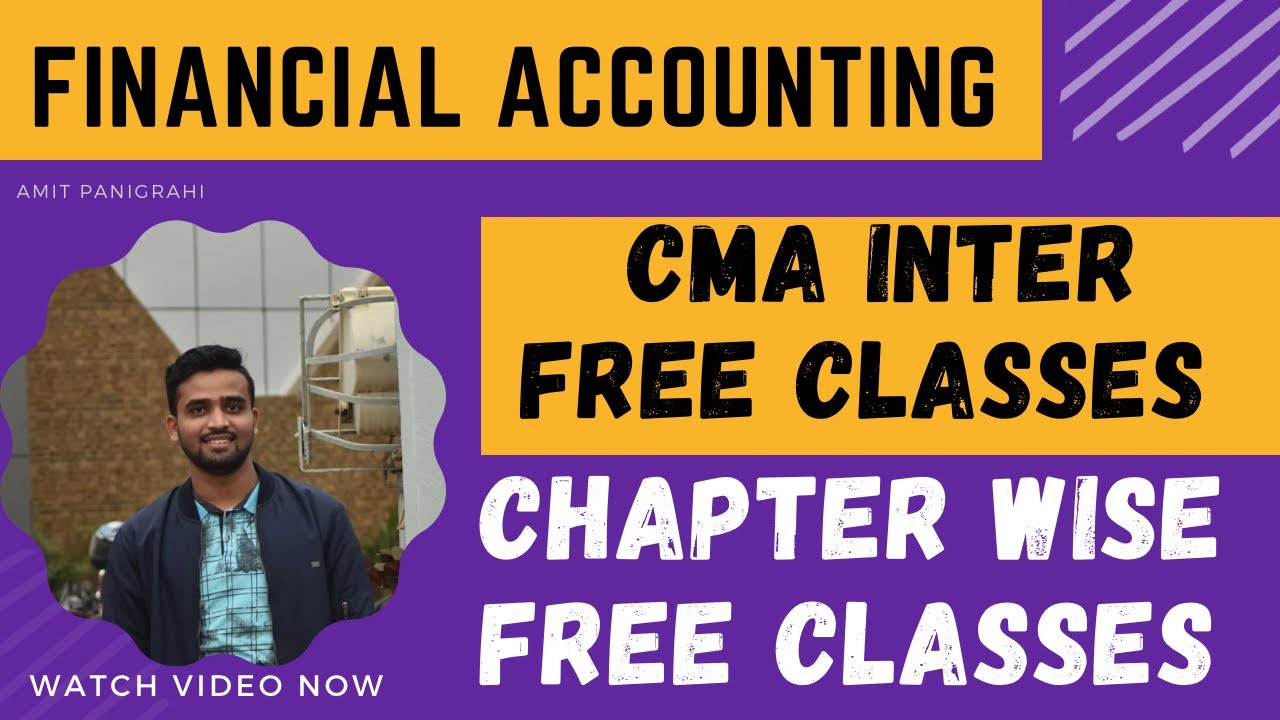 CMA INTER ACCOUNTS FREE CLASSES || FINANCIAL ACCOUNTS CHAPTER WISE FREE CLASSES on YOUTUBE || FREE