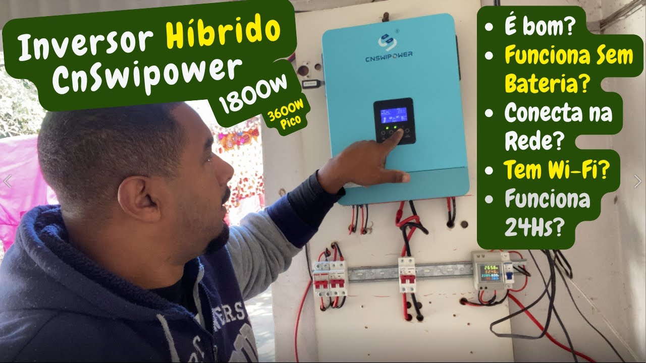 Futuro Da Energia Solar, Inversor Híbrido CNswipower? É bom?