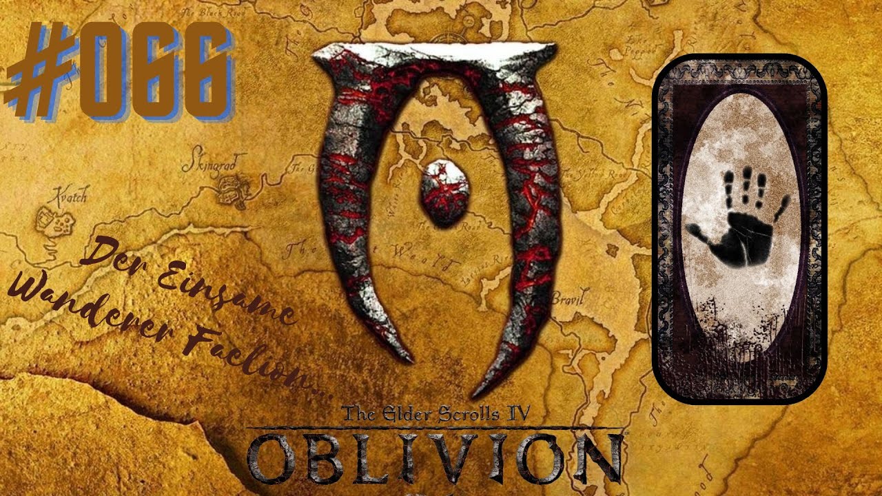 The Elder Scrolls IV: Oblivion #066 [Deutsch][4k] Der Einsame Wanderer Faelion...