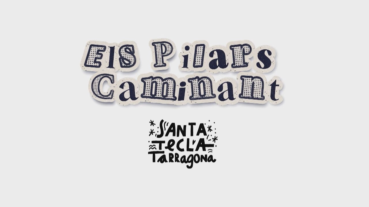 Santa Tecla 2025. Els Pilars Caminant