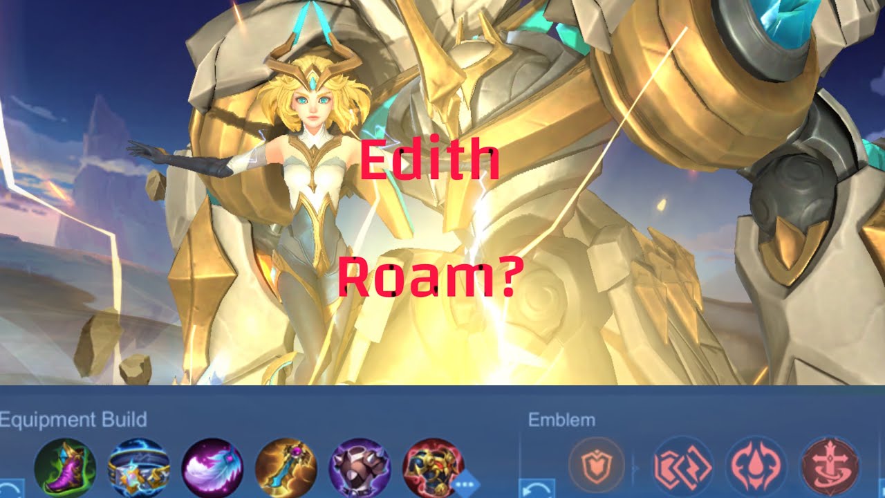 Edith Gameplay | Roam Carry | MVP | mlbb