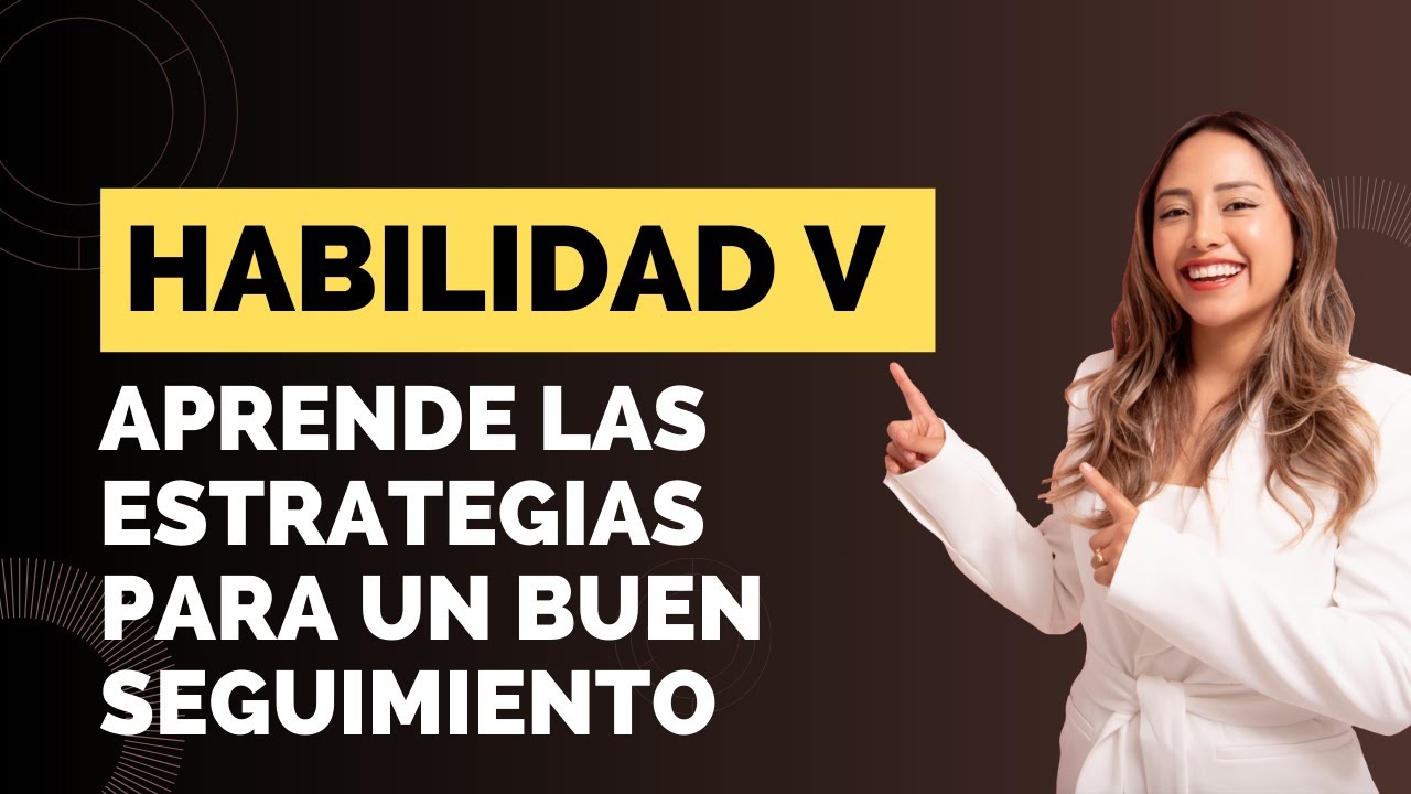 Aprende las Estrategias para un buen Seguimiento | Adriana Mosquera
