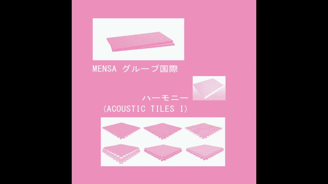 Mensa Group International - Harmony (Acoustic Tiles I) (2012)