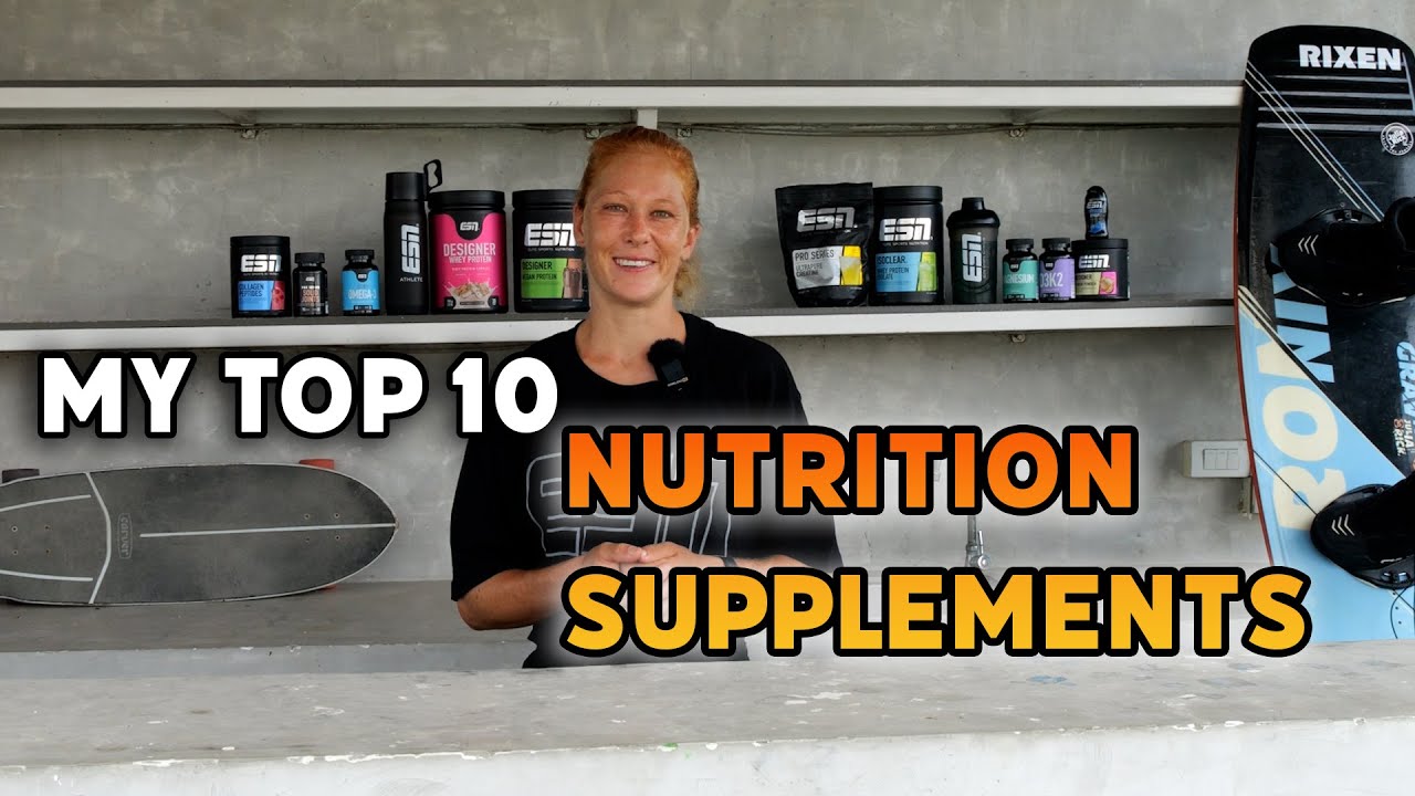 My TOP 10 Nutrition Supplements as a Professional Wakeboard & Hybrid Athlete
