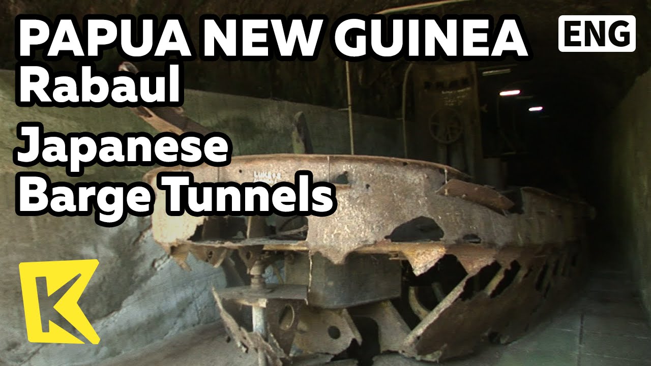 【K】Papua New Guinea Travel-Rabaul[파푸아뉴기니 여행-라바울]일본군 군함 땅굴/Japanese Barge Tunnels/Cave/World war II