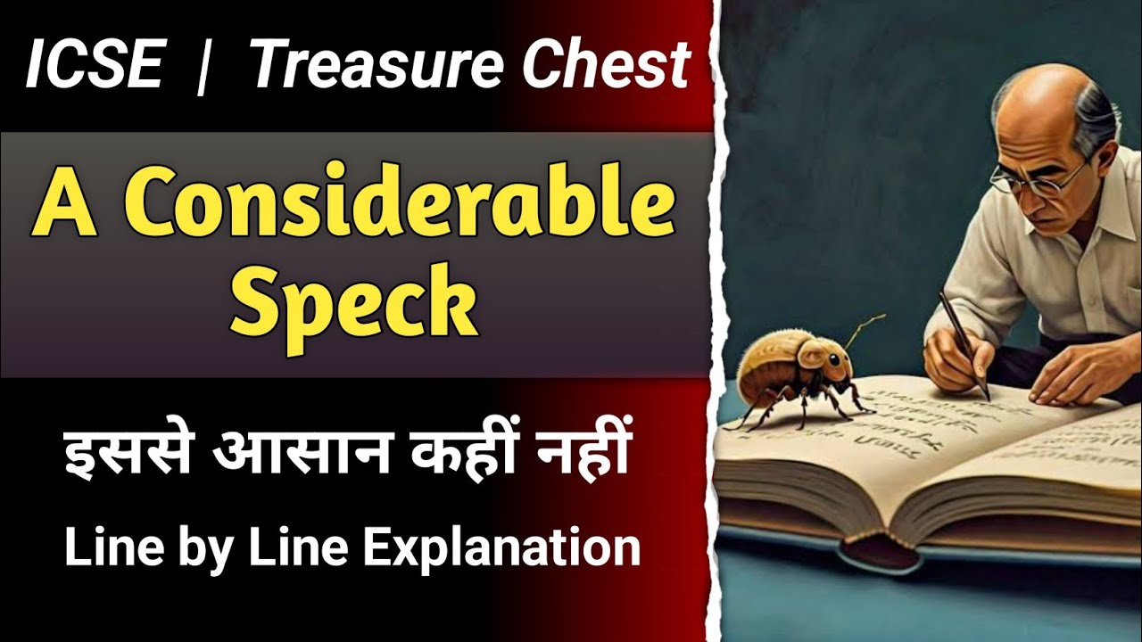 A Considerable Speck by Robert Frost | Class 10 ICSE | Poem | Treasure Chest | English For All
