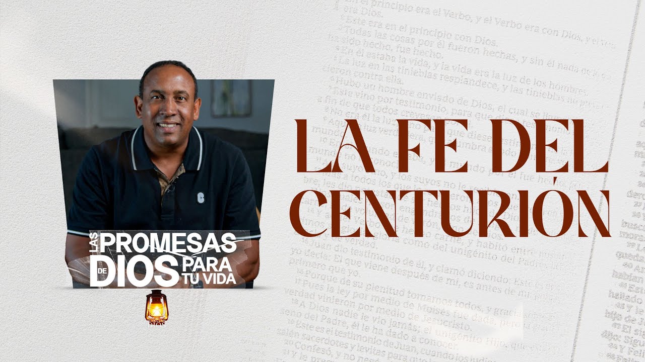 Comenzando Tu Dia Con Dios l La Fe Del Centurión l Pastor Juan Carlos Harrigan