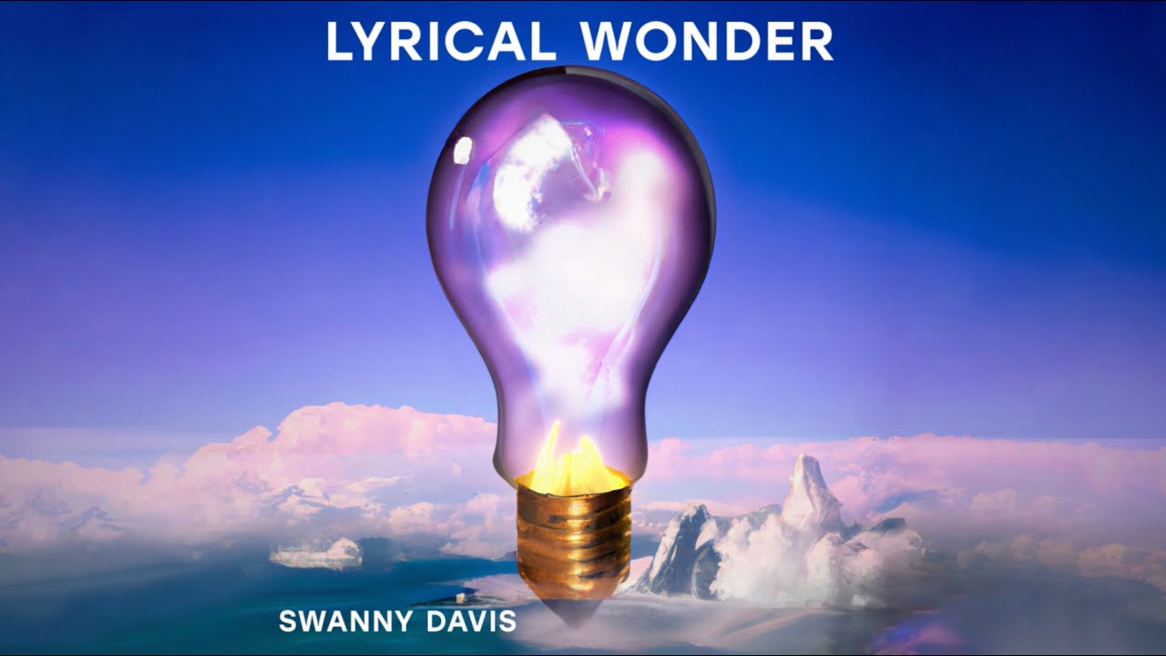 SWANNY DAVIS - Lyrical Wonder (Music Visualizer)