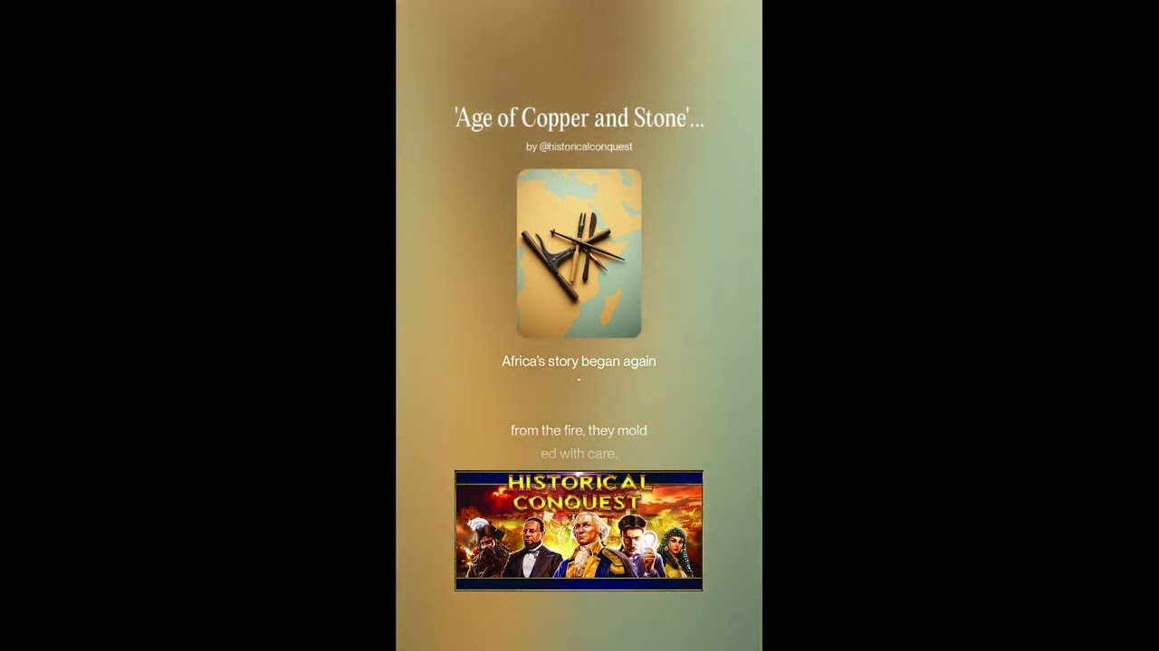 'Age of Copper and Stone' (The Story of the Chalcolithic Era of Africa)