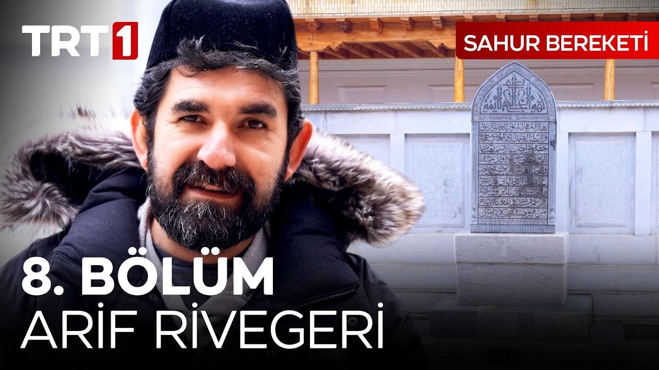Emin Olmak - Hace Arif Rivegeri - Sahur Bereketi 8. Bölüm