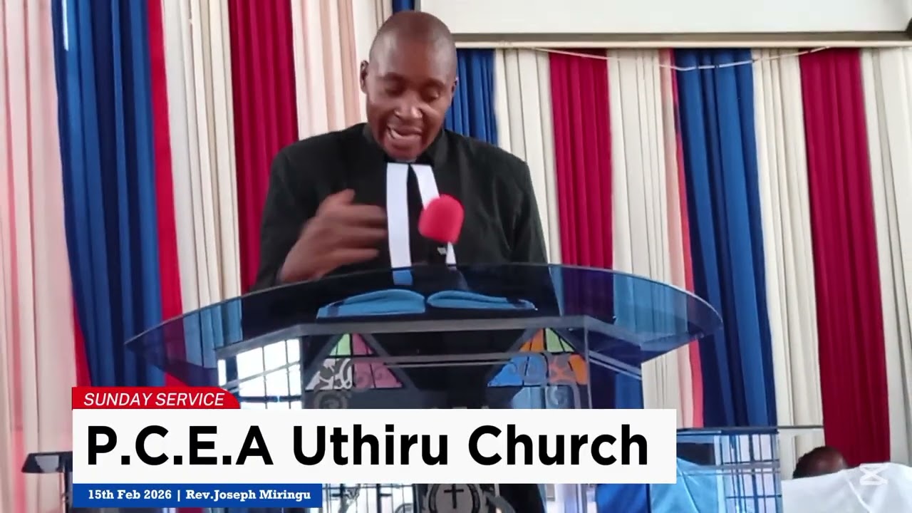 MAHUJIO MA KIKUYU SERVICE  | REV.MIRINGU - PARISH MINISTER | 15TH FEB 2026 #pceauthiru 