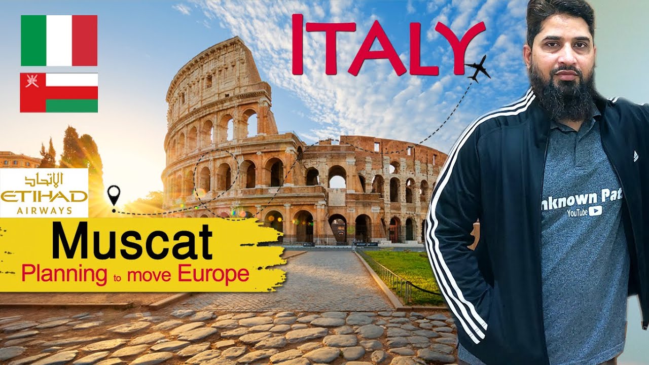 Planning to move Europe | Pakistani to ITALY | Oman to Italy Flight Ticket | Schengen Visa from Oman