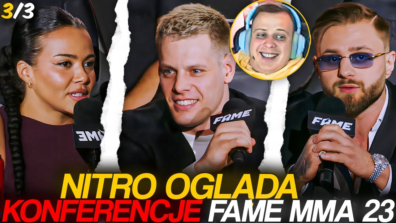 NITRO OGLĄDA KONFERENCJĘ FAME MMA 23 [3/3] | NAJLEPSZE MOMENTY