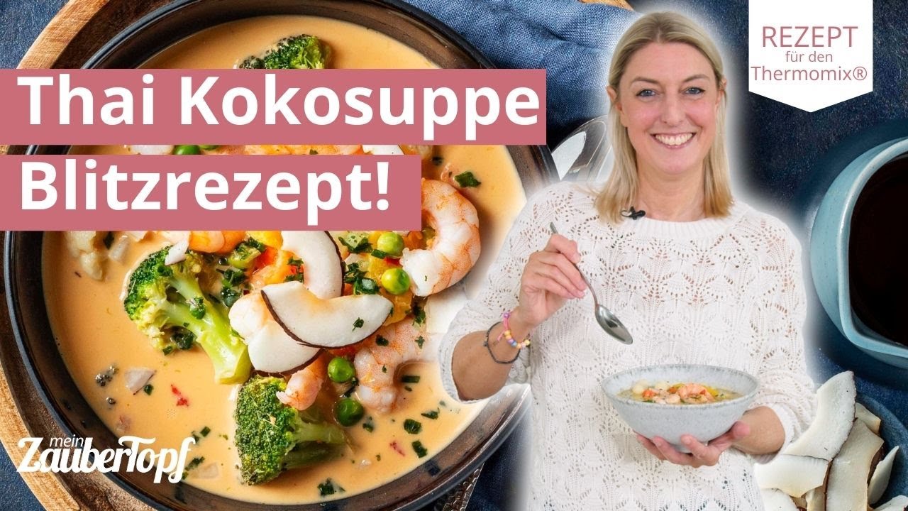 👩🏼‍🍳 🔥 Blitzrezept: Kokossuppe mit Garnelen | Thermomix® Rezept