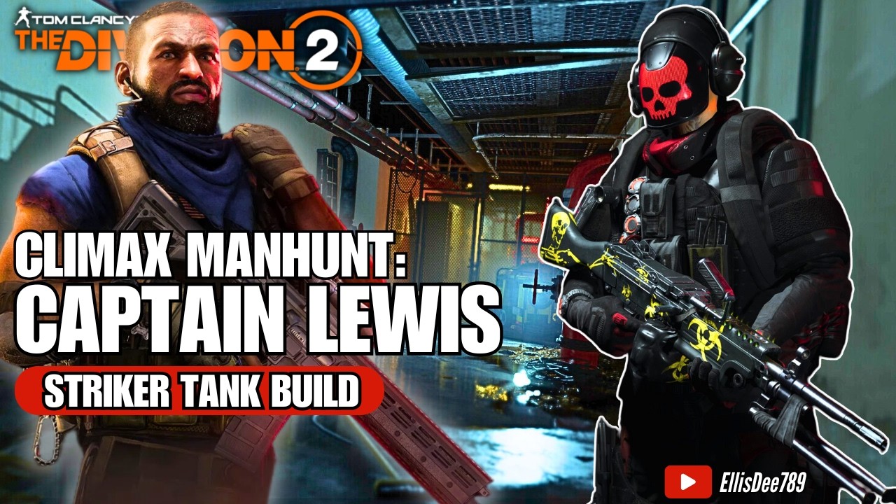 Jefferson Trade Center MANHUNT: Captain Lewis | PESTILENCE Striker Tank Build - The Division 2