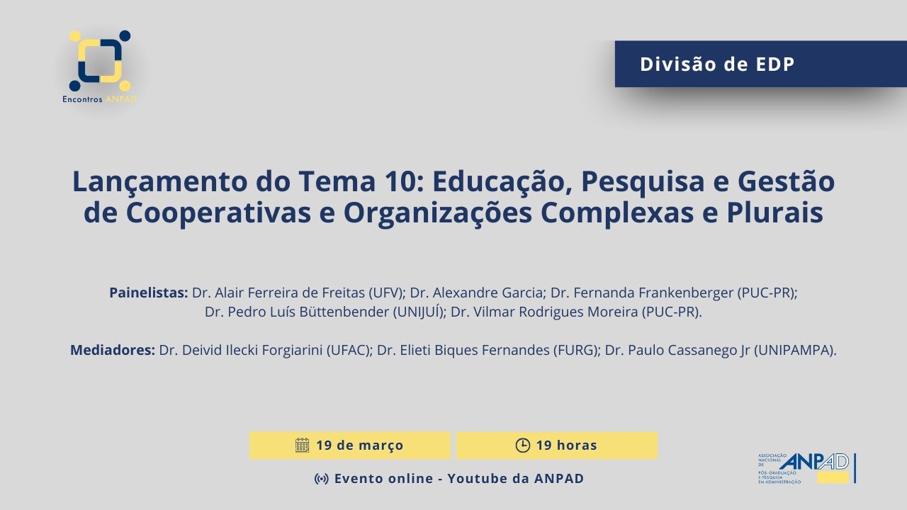 Lançamento do Tema 10 Educação, Pesquisa e Gestão de Cooperativas e Organizações Complexas e Plurais