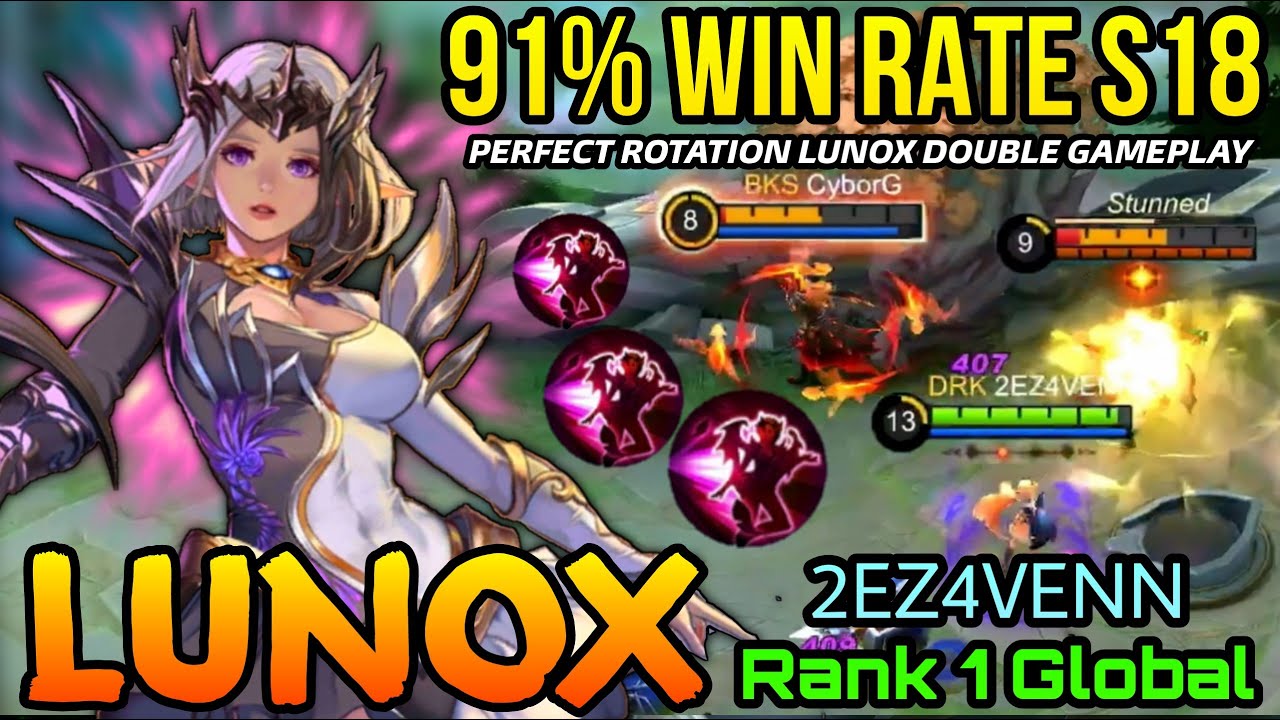 91% Win Rate S18 Lunox Perfect Rotation & Gank!! - Top 1 Global Lunox by 2EZ4VENN - MLBB