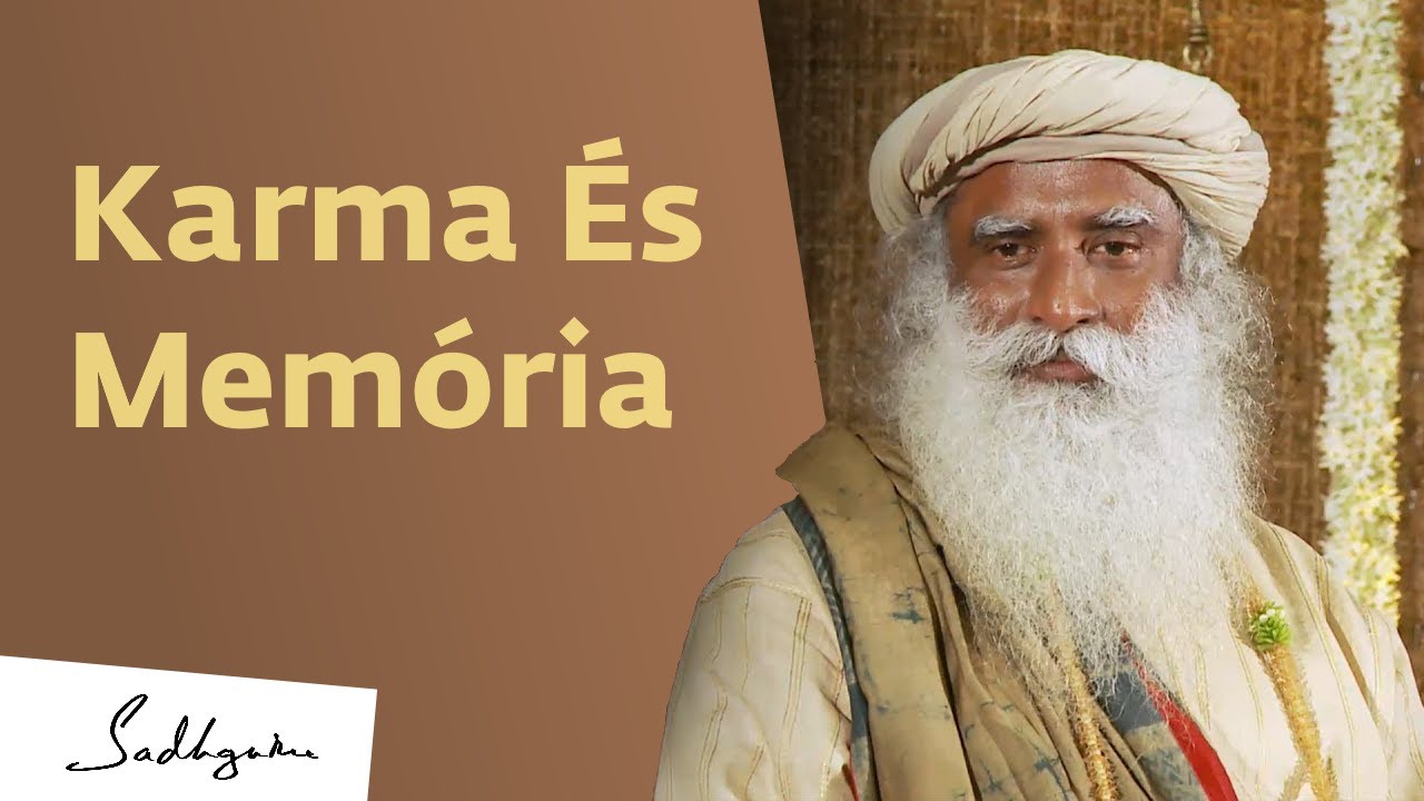 Mi a karma? Hogyan lehet kitörni a karma szorításából? | Sadhguru