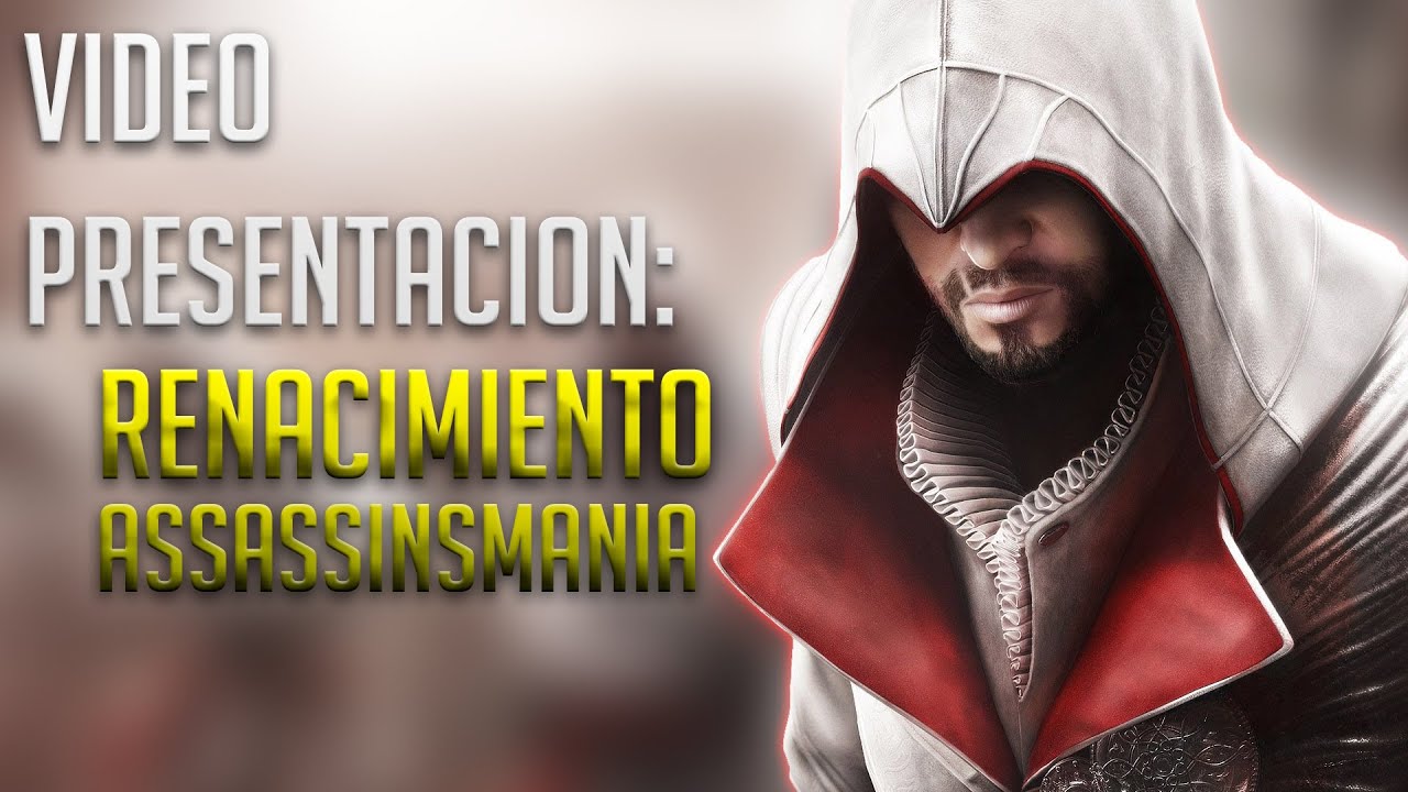 Presentacion NUEVO canal de AssassinsMania