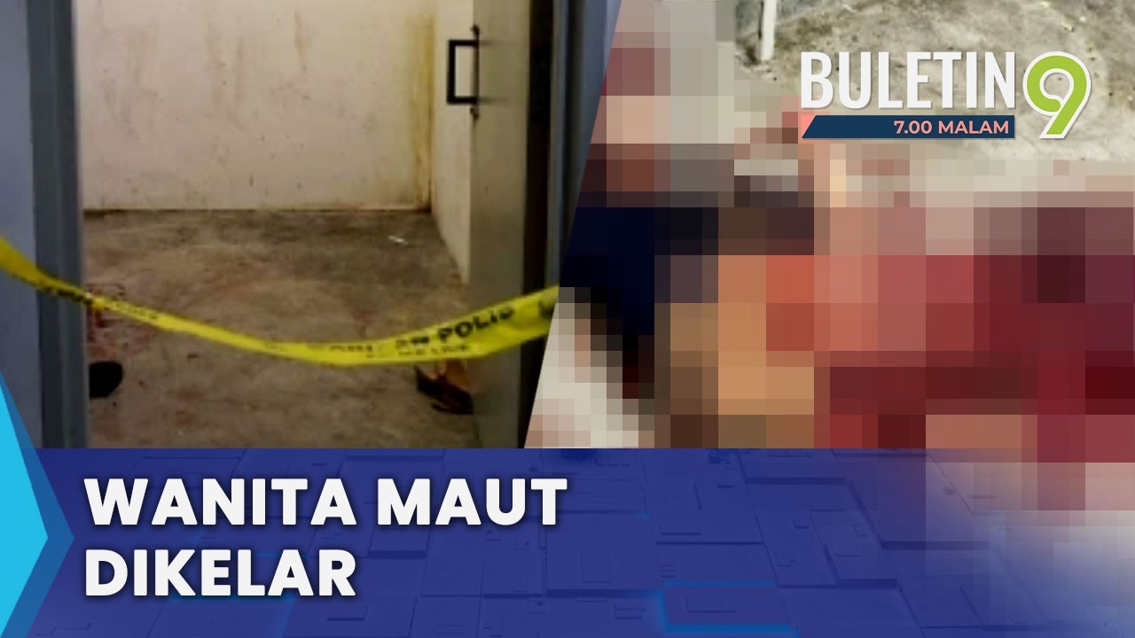 Wanita Asing Maut Dikelar, Polis Buru Suspek (B9)