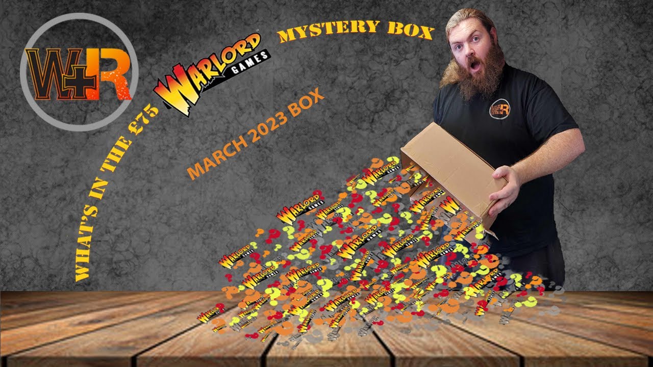 Unboxing The Warlord Games March 2023 Mystery Box!