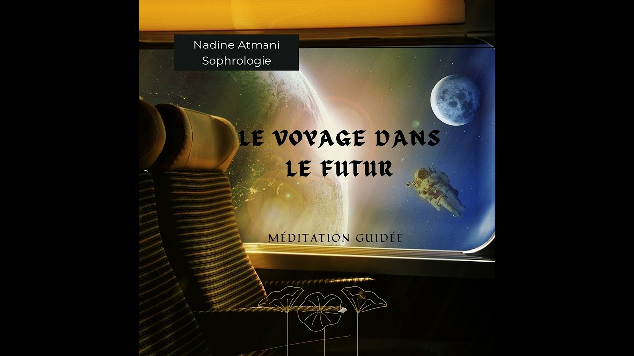 Voyage dans le futur : projection positive