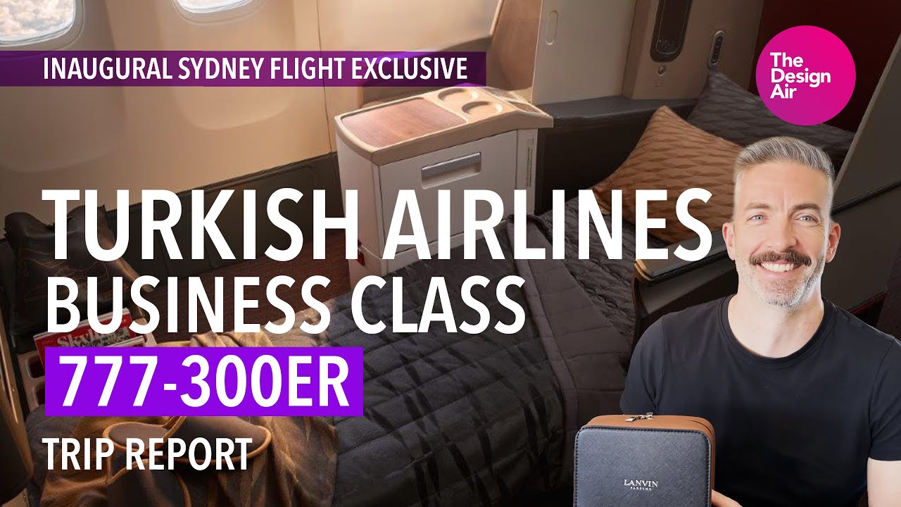 Бизнес-класс Turkish Airlines 777-300ER — первый рейс в Сидней!