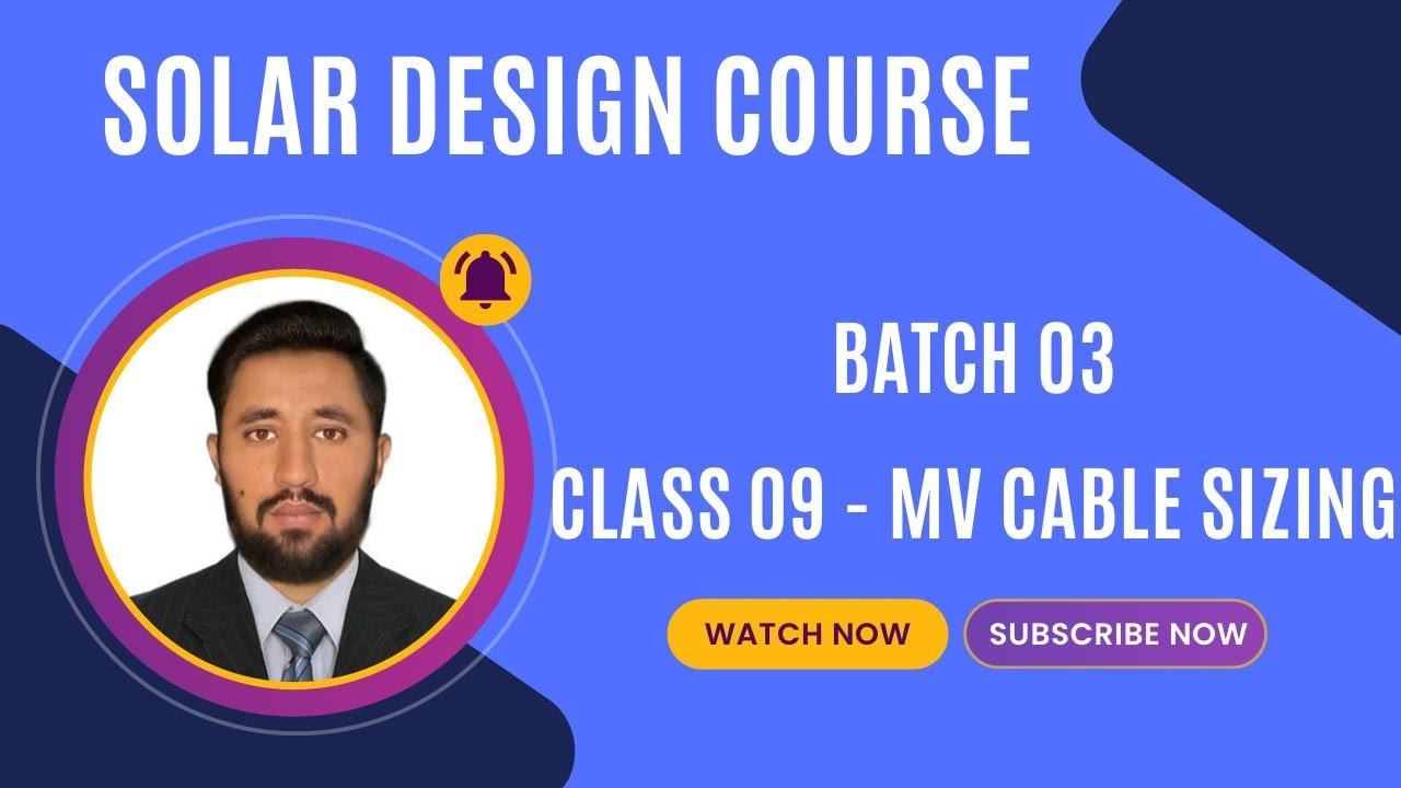 Batch 03 | Class 09, MV Cable Sizing Explained as per IEC Standards (Fault, Derating & Voltage Drop)