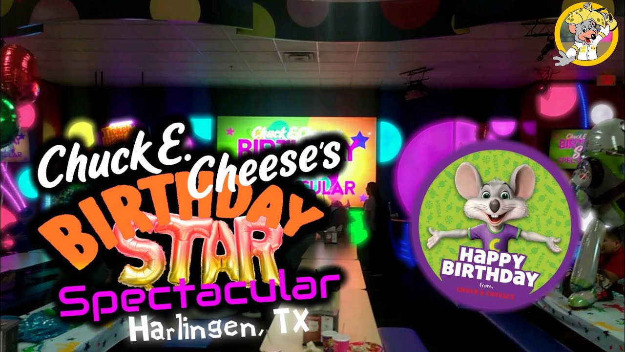 Chuck E Cheese's Harlingen, TX - Birthday Star Spectacular (2019)