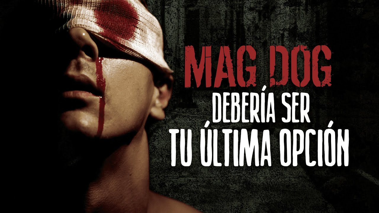 Mad Dog debería ser tu última opción / Creepypasta