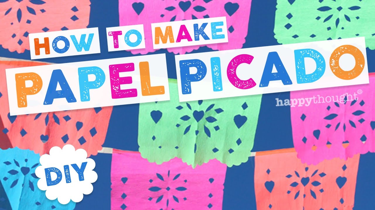 How to make Papel Picado for Day of the Dead - Dia de los Muertos DIY papel picado • Happythought
