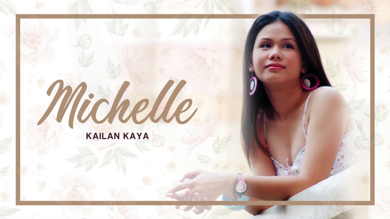 Michelle Ayalde - Kailan Kaya (Audio) 🎵 | Michelle