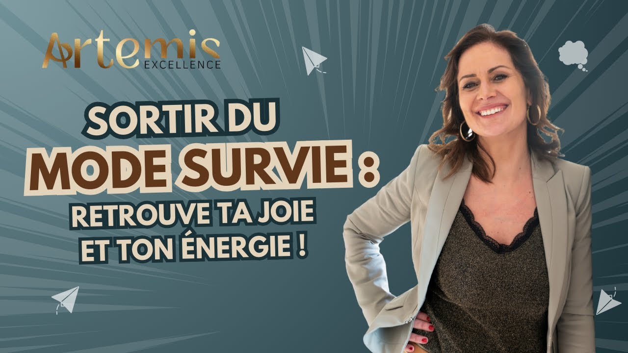 Sortir du mode survie : Retrouve ta joie et ton &eacute;nergie ! 🚀💫