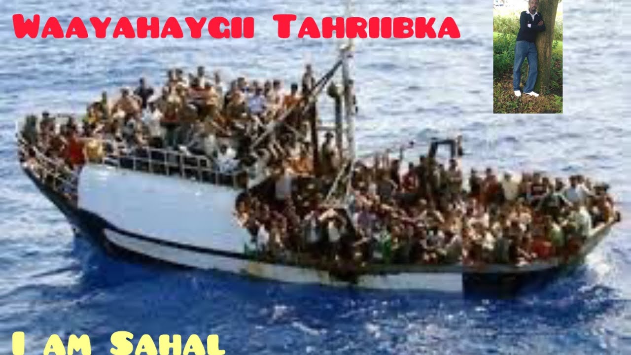 Abwaan Sahal iyo Waayihiisii Tahriibka From Somalia 🇸🇴 to Europe 2008kii