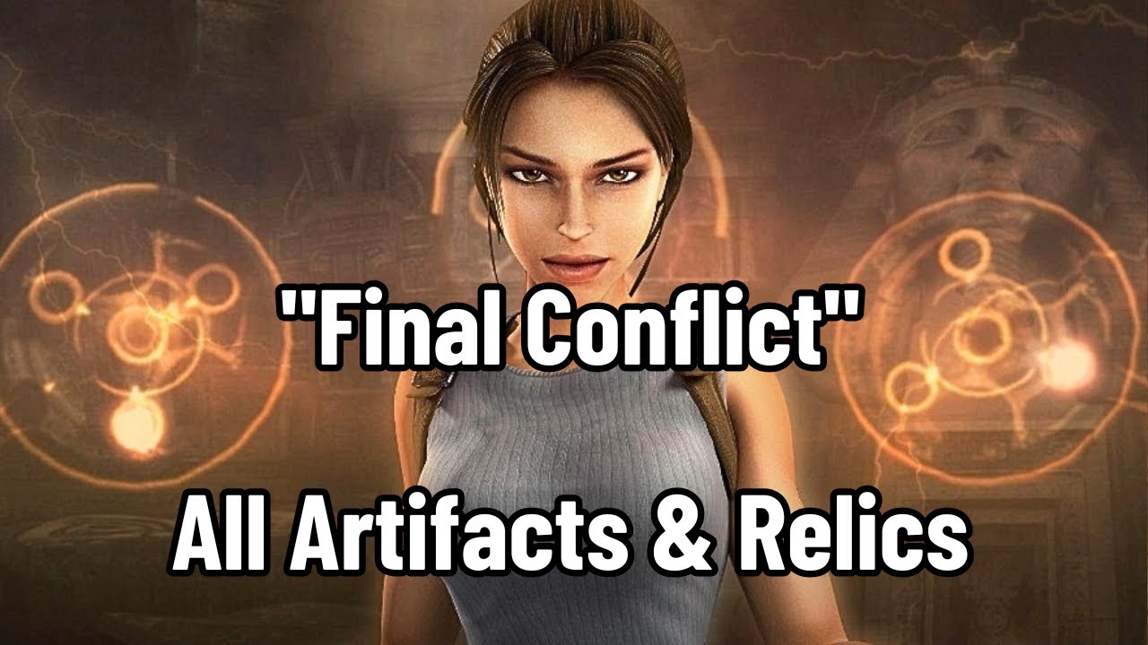 Tomb Raider Anniversary - (Final Conflict) All Artifacts & Relics