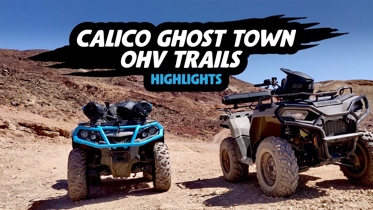 Calico Ghost Town OHV Highlights