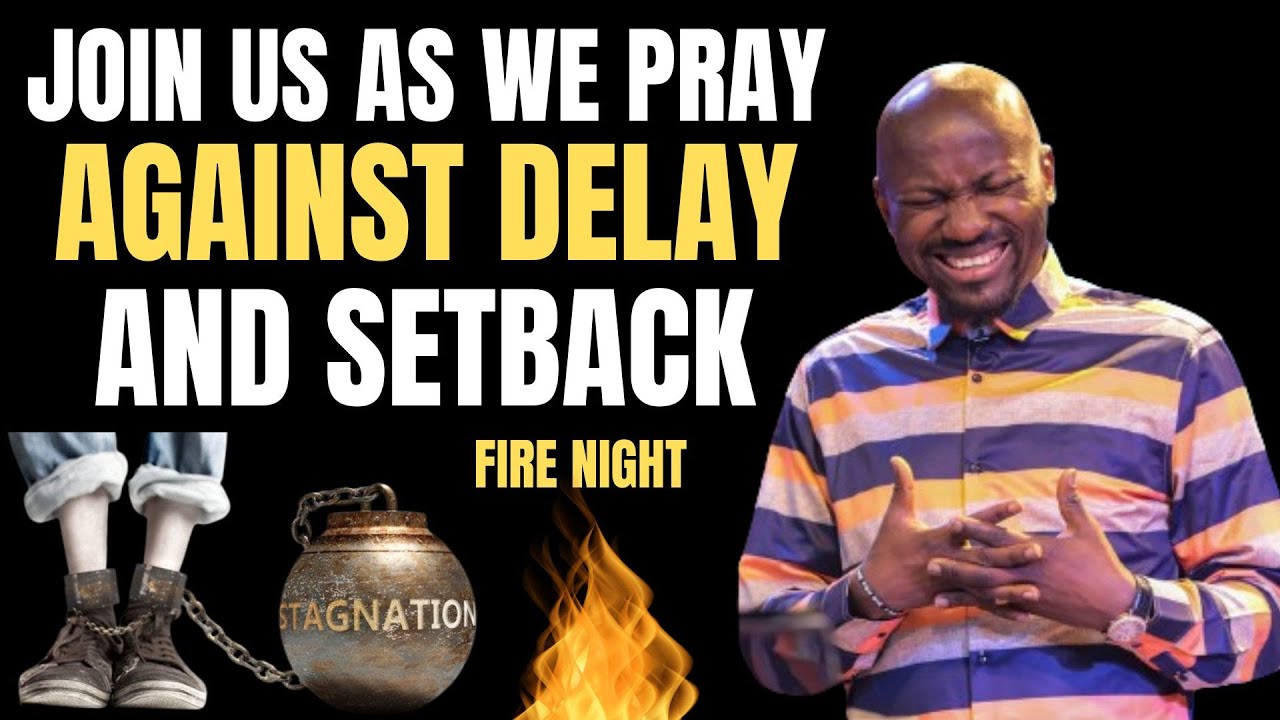 Prayer Against Delays and Setbacks with Apostle Johnson Suleman Live today OFM Midnight Fire Prayer