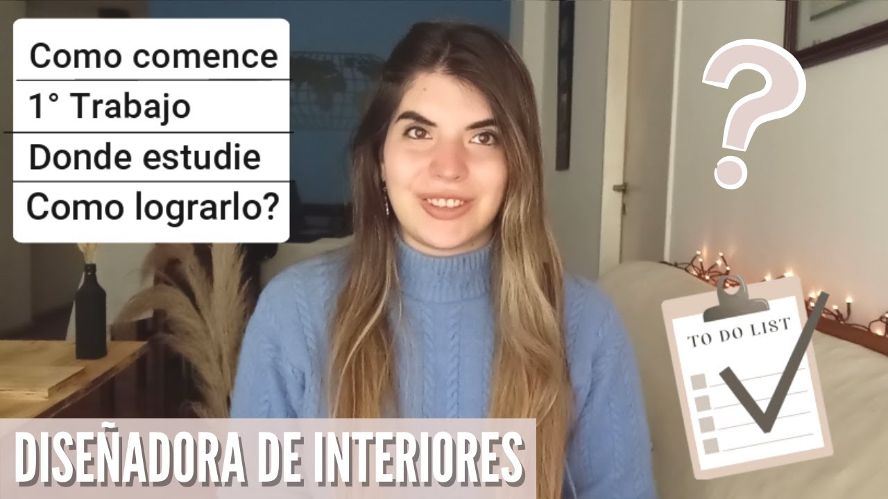 Mi Historia: Como empezar a trabajar como diseñadora de interiores 🌞