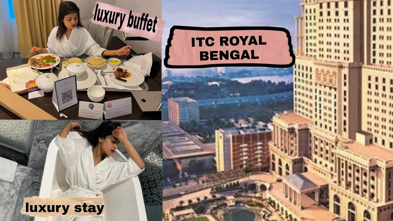 A day in Most Luxurious 5 star Hotel || ITC Royal Bengal || kolkata ||alkaagarwal
