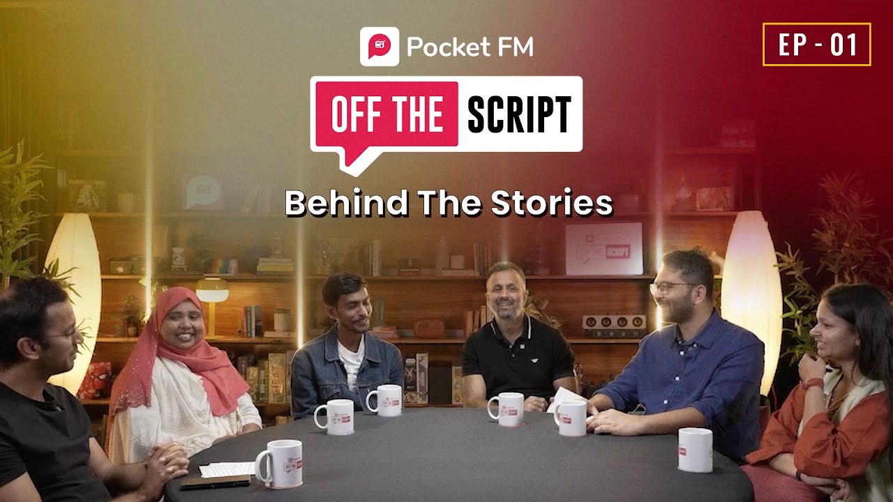 The Stories Behind the Stories | Off the Script Ep 1 | Pocket FM