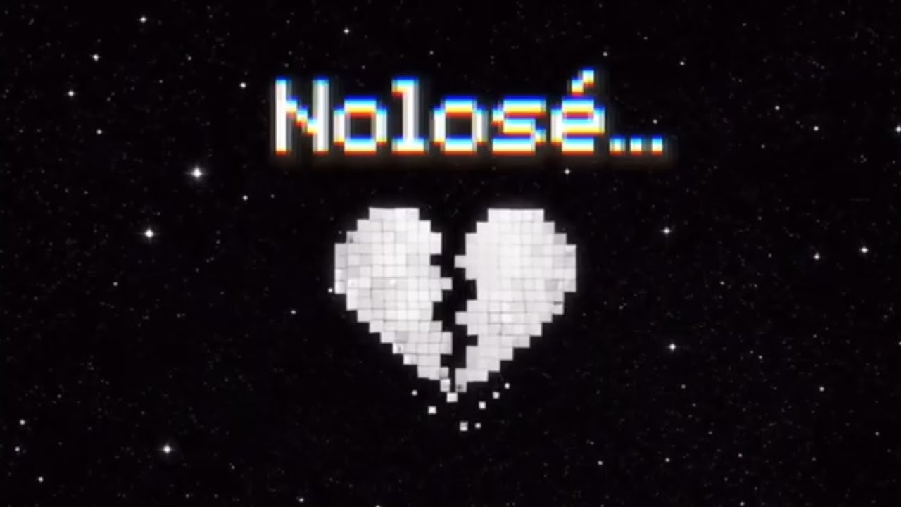 Nolosé...