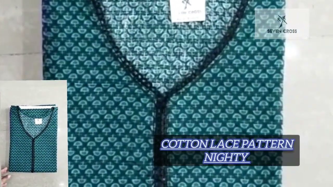 cotton lace pattern/cotton nighty with lace design #sevencross #onlineshopping #fashion #nightycloth