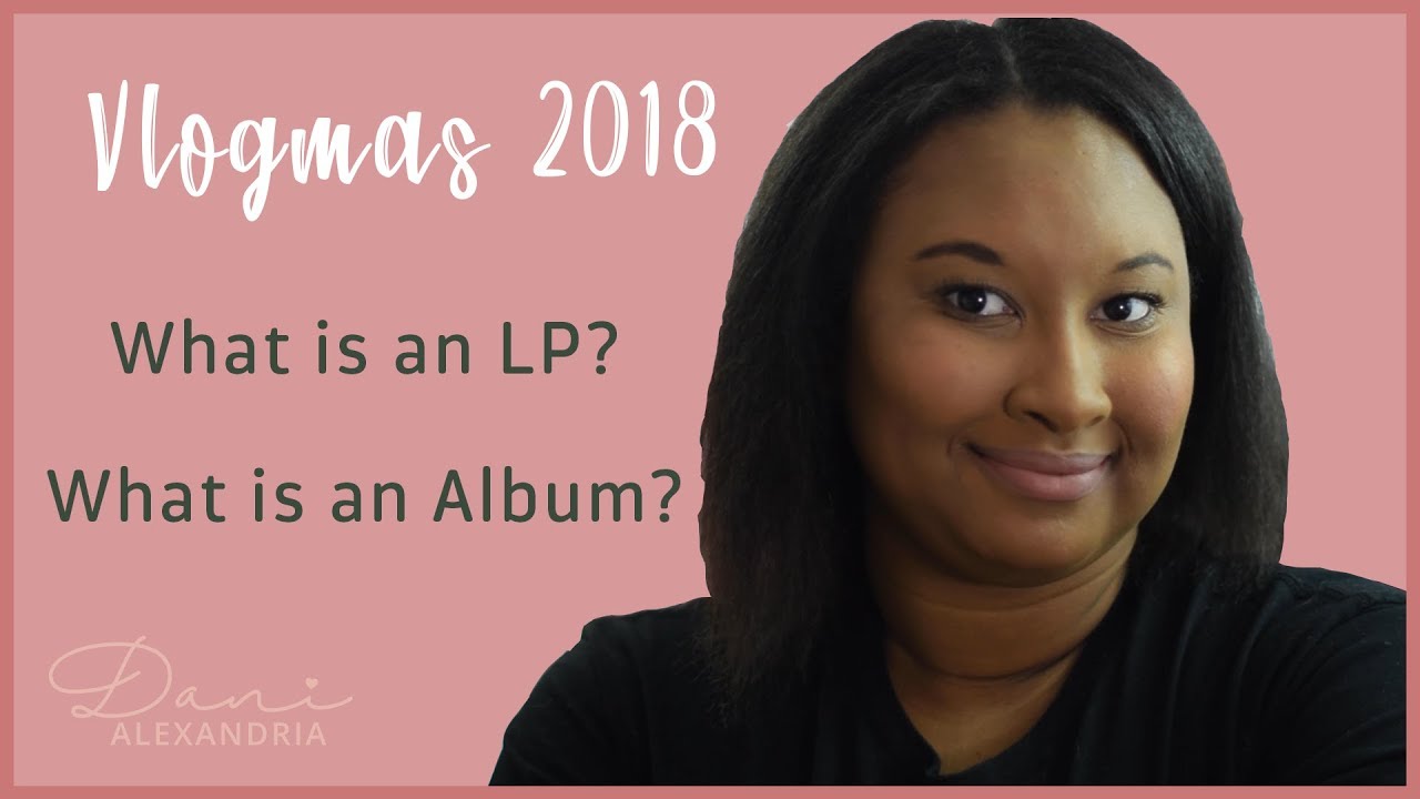 Is there a Difference between an Album and an LP? | Musician Vlogmas Day 19