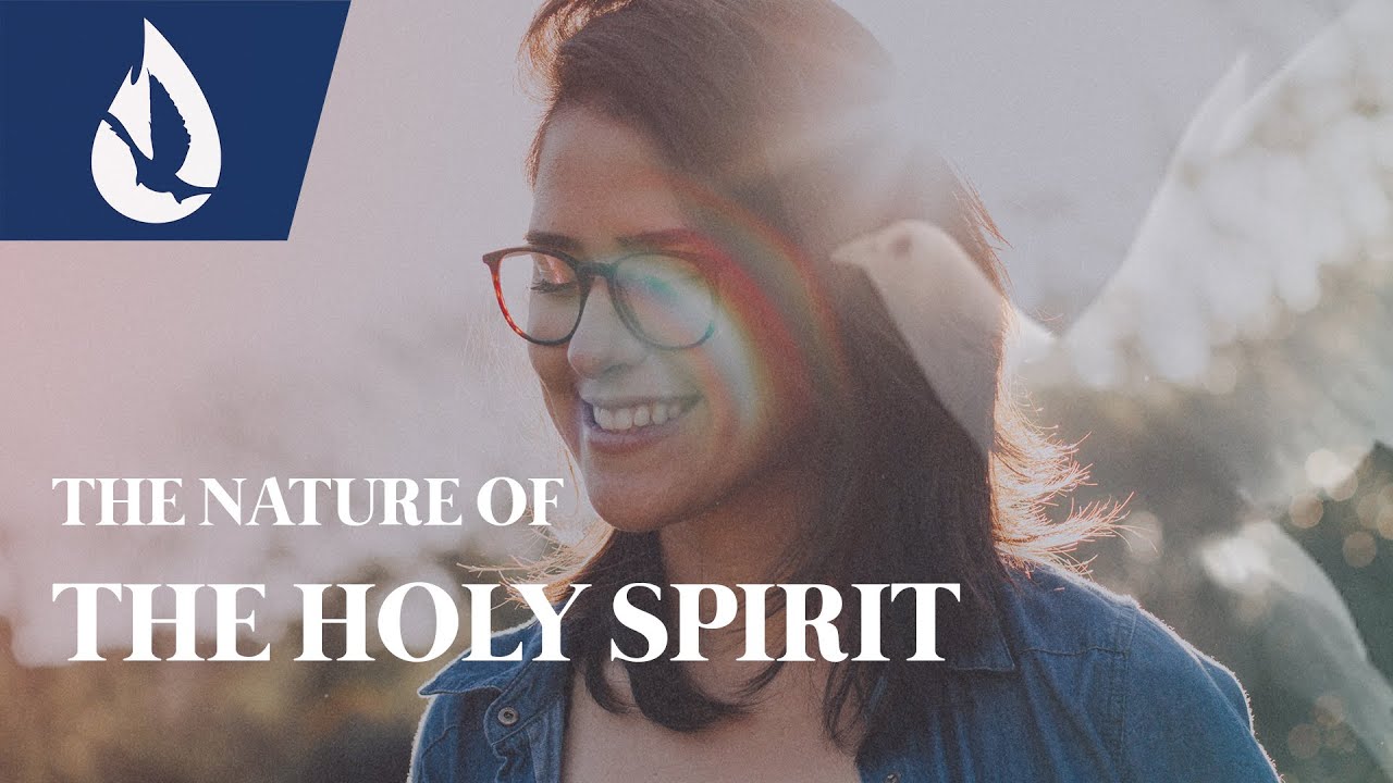 The Nature of the Holy Spirit