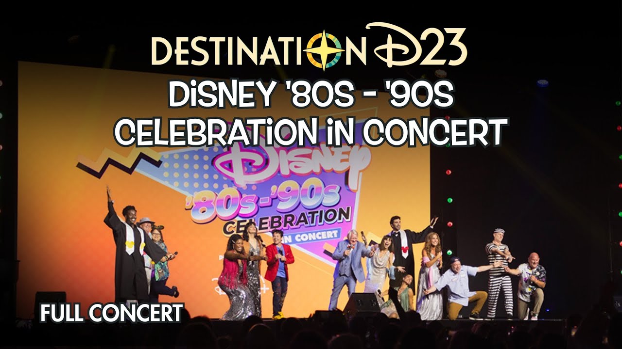 FULL SHOW: Disney '80s - '90s Celebration in Concert | Destination D23 4K